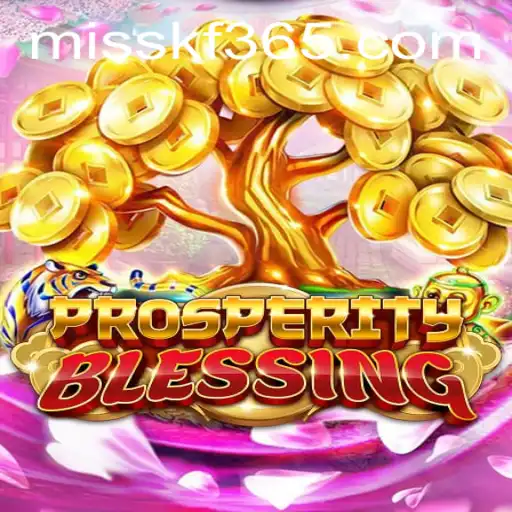 Discover the Enchanting World of ProsperityBlessing and MISSKF.com