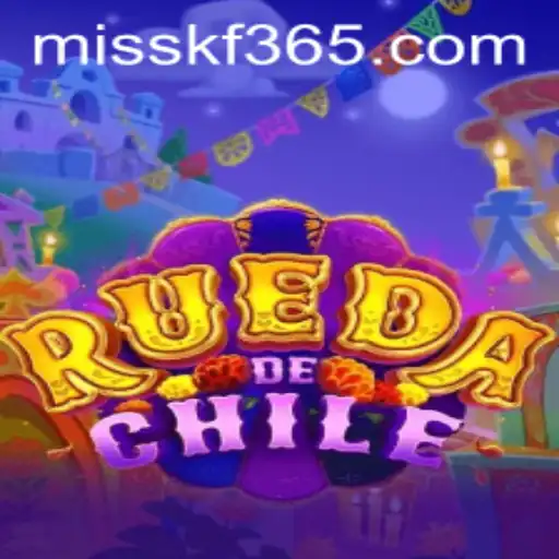 RuedaDeChile: Exploring the Vibrant Game with MISSKF.com